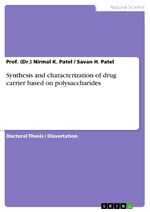 ISBN 9783346788269: Synthesis and characterization of drug carrier based on polysaccharides