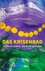 ISBN 9783347054622: Das Krisenrad - Einfache Hilfen, die Kraft spenden