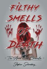 ISBN 9783347057531: Filthy Smells Of Death – The Anna Wood Chronicles