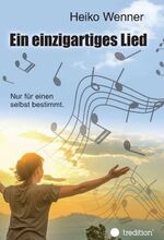 ISBN 9783347112452: Ein einzigartiges Lied. - Nur für einen selbst bestimmt.