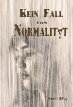 ISBN 9783347118553: Kein Fall von Normalität