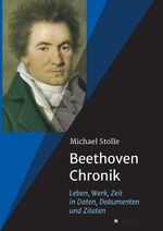 ISBN 9783347122635: Beethoven-Chronik (Neuauflage) – Leben, Werk, Zeit in Daten, Dokumenten und Zitaten