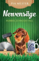 ISBN 9783347131149: Nervensäge – Hubbis zehnter Fall