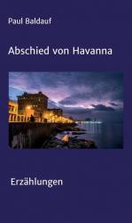 ISBN 9783347141599: Abschied von Havanna – Erzählungen
