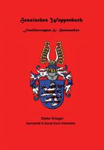 ISBN 9783347161986: Hessisches Wappenbuch Familienwappen und Hausmarken – Heraldik und Genealogie aus Hessen