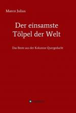 Marco Julius: Der einsamste Tölpel der W