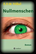 ISBN 9783347193918: Nullmenschen