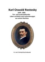 ISBN 9783347289734: Karl Oswald Rostosky - Tier- und Landschaftsmaler Leben und Werk nach Aufzeichnungen aus seinem Nachlass