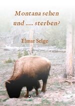 ISBN 9783347331808: Montana sehen und ...... sterben?