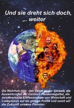 ISBN 9783347337527: Und sie dreht sich doch, ... weiter – Der Verrat an der Umwelt