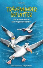 ISBN 9783347390515: Travemünder Geflatter - Ein Heimatroman aus Vogelperspektive