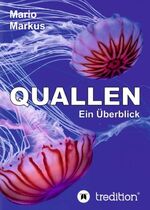 ISBN 9783347408869: Quallen - Ein Überblick