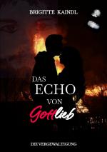 ISBN 9783347487024: Das Echo von Gottlieb