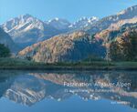 ISBN 9783347569102: Faszination Allgäuer Alpen – 25 aussichtsreiche Fototouren