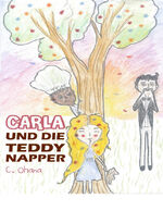 ISBN 9783347591493: Carla und die Teddynapper - Ein Vorlese- und Erstleserbuch