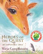 ISBN 9783347620032: Heroes of the Quest - An Impossible Team