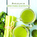 ISBN 9783347640801: Recetas de zumo de apio para disfrutar - 50 zumos, batidos y bebidas con apio