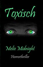 ISBN 9783347655904: Toxisch