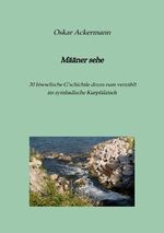 ISBN 9783347697614: Määner sehe - 30 biwwlische Geschichtle drum-rum verzählt im symbadische Kurpfälzisch