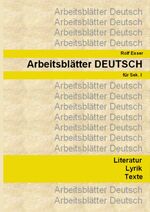 ISBN 9783347710245: Arbeitsblätter DEUTSCH – Materialien für den Deutschunterricht der Sek. I