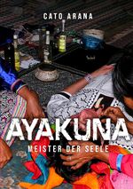 ISBN 9783347722507: AYAKUNA – Meister der Seele