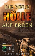 ISBN 9783347729025: Die neue Hölle auf Erden