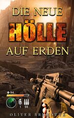 ISBN 9783347729100: Die neue Hölle auf Erden