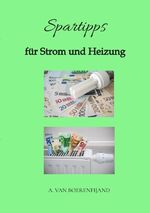 ISBN 9783347780125: Spartipps - für Strom und Heizung