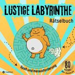 ISBN 9783347803220: Lustige Labyrinthe Rätselbuch für Kinder, Tweens und Teenager Beschäftigungsbuch für Jungen Mitmachbuch für clevere Jungs Geschenkidee Weihnachten Wichteln Advent Nikolaus - 80 Rätsel Mitmachbuch, Buch gegen Langeweile, Wichtelgeschenk, cooles Geschenk fü