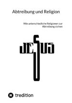 ISBN 9783347835900: Abtreibung und Religion