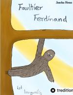Jascha Henn: Faultier Ferdinand ist lang