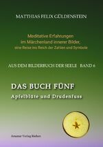 ISBN 9783347919686: DAS BUCH FÜNF; Vom Geben und Nehmen; Haupt und Gieder als fünfstrahliger Stern; Selbstlose Liebe; Freien und Befreien; Grimm-Märchen Sterntaler; - Apfelblüte und Drudenfuss; Grimm-Märchen vom Mädchen ohne Hände; Zeichen Löwe und Jungfrau; Mässigkeit im Ta