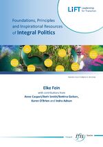 ISBN 9783347939592: Foundations, Principles — an Inspirational Resources of Integral Politics – Plea for a paradigm shift in politics based on an integral consciousness