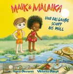 ISBN 9783347954748: Maik und Malaika – Und das große Schiff aus Müll