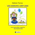 Stefanie Thomas: Lisa Lesemuffel lernt l