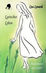 ISBN 9783347993167: Lyrisches Leben