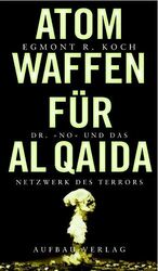 ISBN 9783351025885: Atomwaffen für Al Qaida