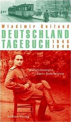 ISBN 9783351025960: Deutschland-Tagebuch 1945-1946