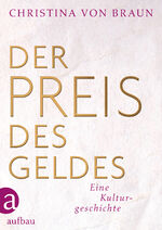 ISBN 9783351027100: Der Preis des Geldes - Eine Kulturgeschichte