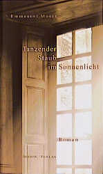 ISBN 9783351028930: Tanzender Staub im Sonnenlicht