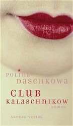 ISBN 9783351029340: Club Kalaschnikow – Roman