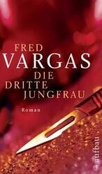 ISBN 9783351032050: Die dritte Jungfrau: Roman (Kommissar Adamsberg ermittelt, Band 6) Roman