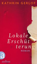 Lokale ErschÃ¼tterung: Roman Gerlof, Kat
