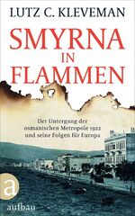 ISBN 9783351034597: 4 Bücher: 1. SMYRNA IN FLAMMEN  2. Der Eiserne Vorhang - Die Unterdrückung Osteuropas 1944–1956             3.  PARADISE LOST - SMYRNA 1922     4. Wie der Traum einer Vielvölkerstaat....