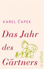 ISBN 9783351034948: Das Jahr des Gärtners