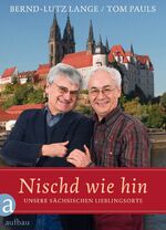 Sachsen, Geografie, Reisen (Deutschland) Sachsen, Geografie, Reisen (Deutschland)