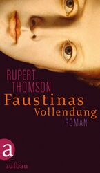 ISBN 9783351035761: Faustinas Vollendung – Roman