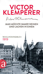 ISBN 9783351035983: Man möchte immer weinen und lachen in einem - Revolutionstagebuch 1919