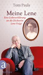 ISBN 9783351036898: Meine Lene - Eine Liebeserklärung an die Dichterin Lene Voigt SIGNIERT!!!