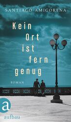 ISBN 9783351038311: Kein Ort ist fern genug